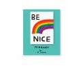 Third Drawer Down Be Nice Magnet -TwentyTwentyOne Shop be nice magnet 1