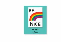 Third Drawer Down Be Nice Magnet