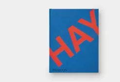 Phaidon HAY By Rolf And Mette Hay